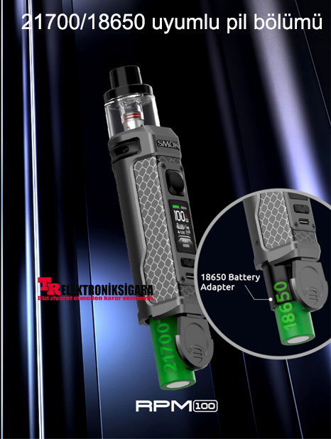 SMOK RPM 100 harici 21700 ve 18650 pil bölümü